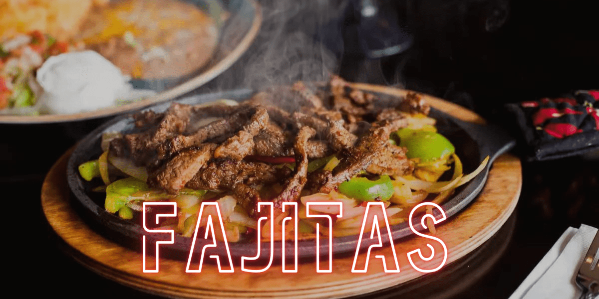 Exploring the Delicious World of Fajitas: A Culinary Journey